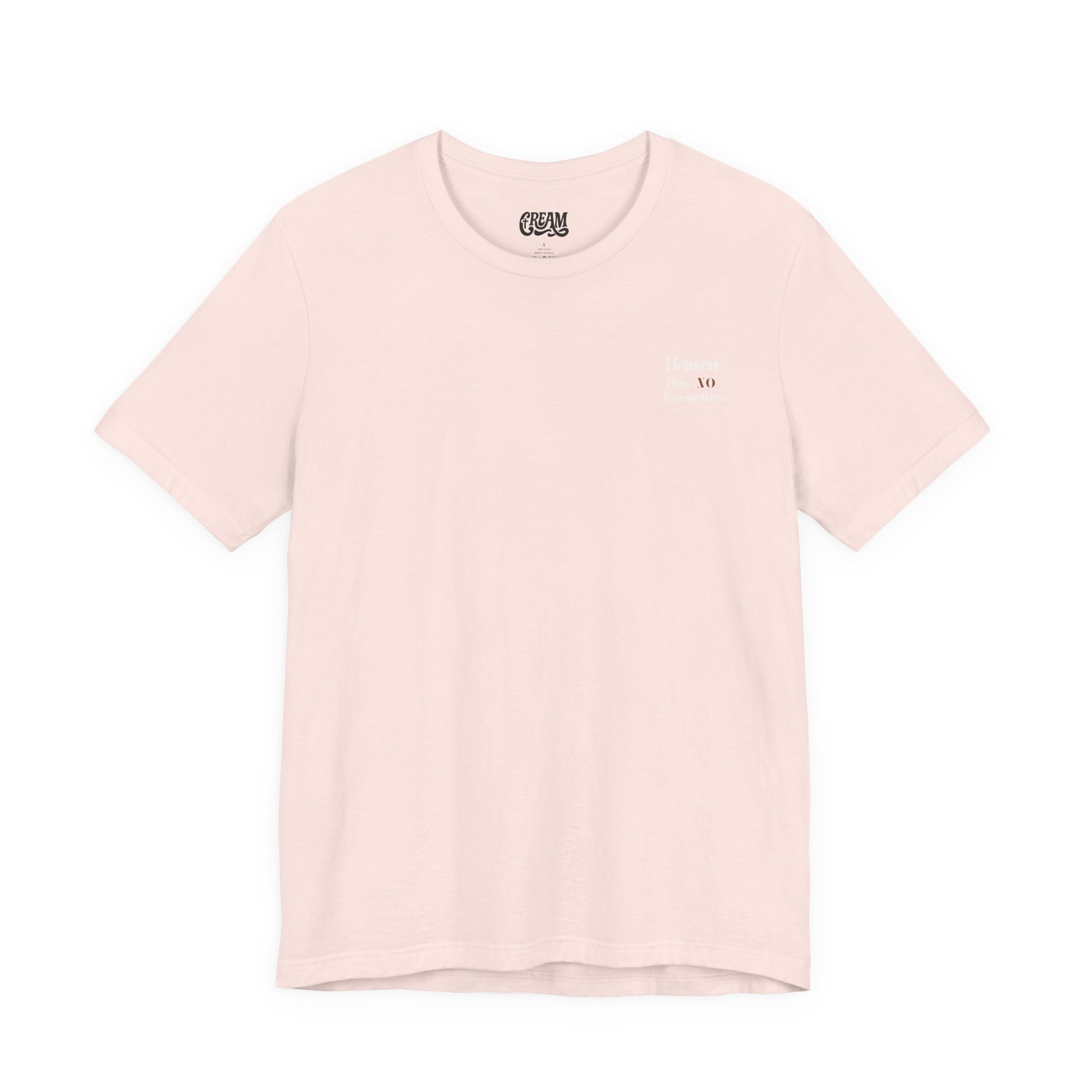 Heaven Has No Favorites Tee
