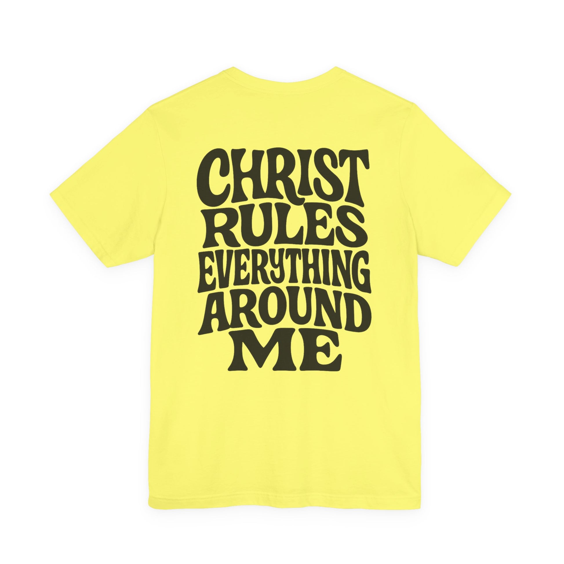 Christ Rules Everything Tee
