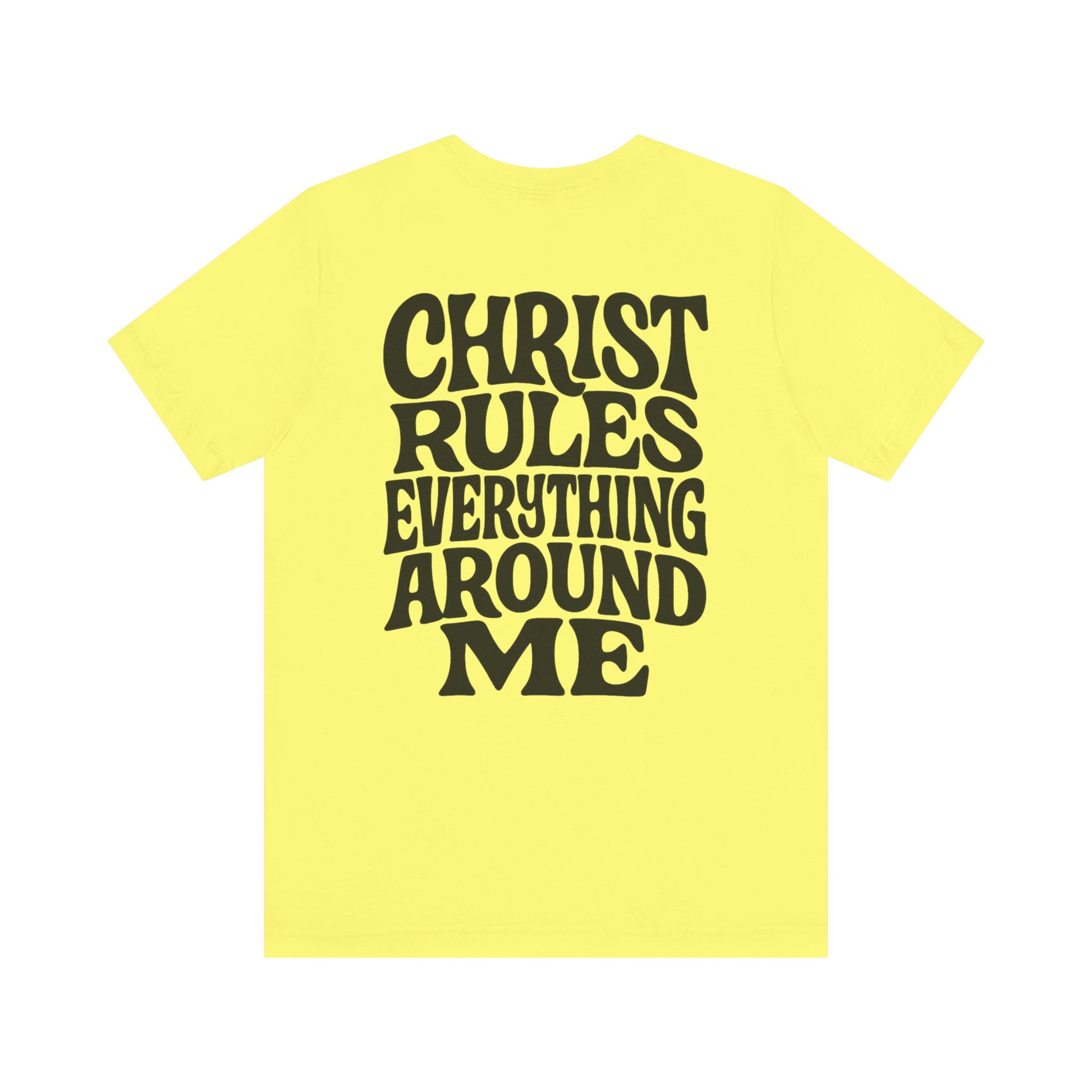 Christ Rules Everything Tee
